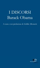 Barack Obama - I Discorsi - Europa Edizioni