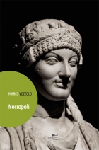 Necropoli - Marco Vozzolo - Europa Edizioni